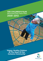 The Children's Plan: Hobson's Bay City Council The Children's Plan: Hobson's Bay City Council