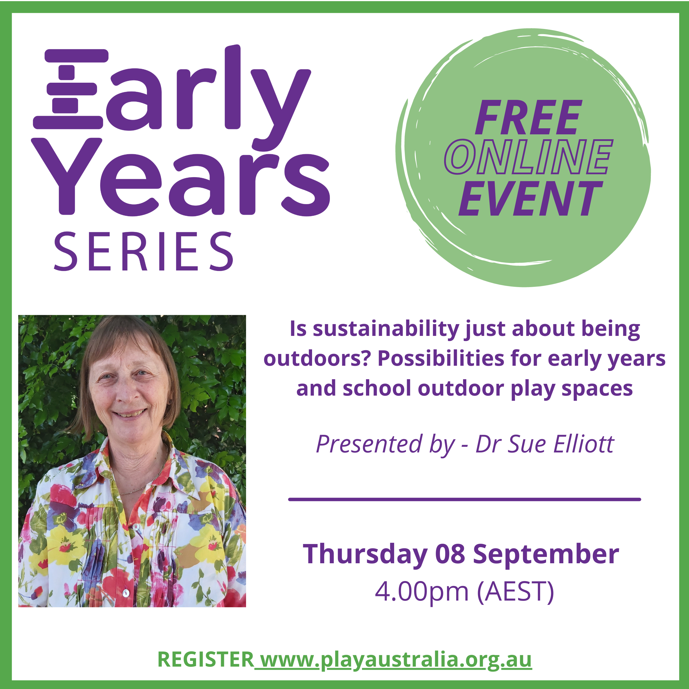 Play Australia, Early Years PD, Is sustainability just being outdoors, with Dr Sue Elliott