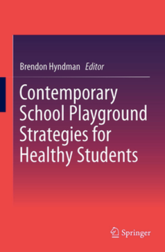 Contemporary School Playground Strategies for Healthy Students